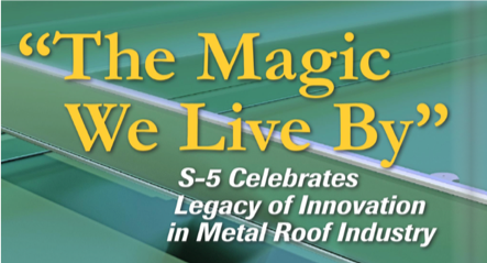 S-5! The Magic We Live By Focus in Construction Rob Haddock Article Cover Image